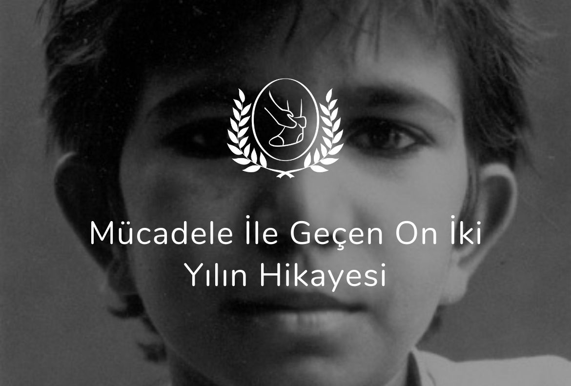 Mücadele ile Geçen On İki Yılın Hikayesi