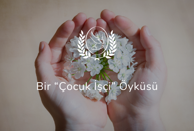 Bir “Çocuk İşçi” Öyküsü