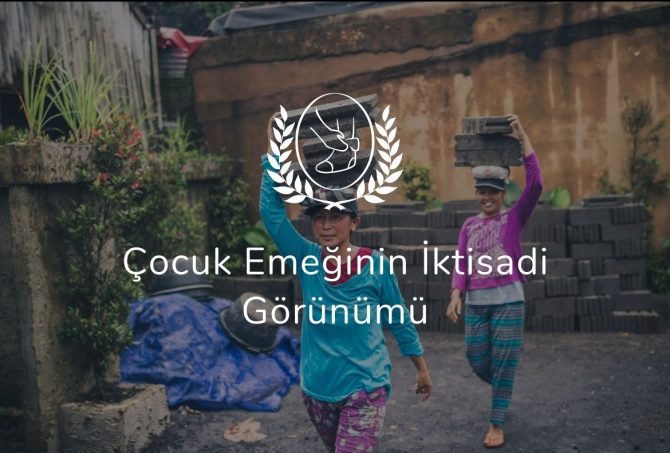 Çocuk Emeğinin İktisadi Görünümü
