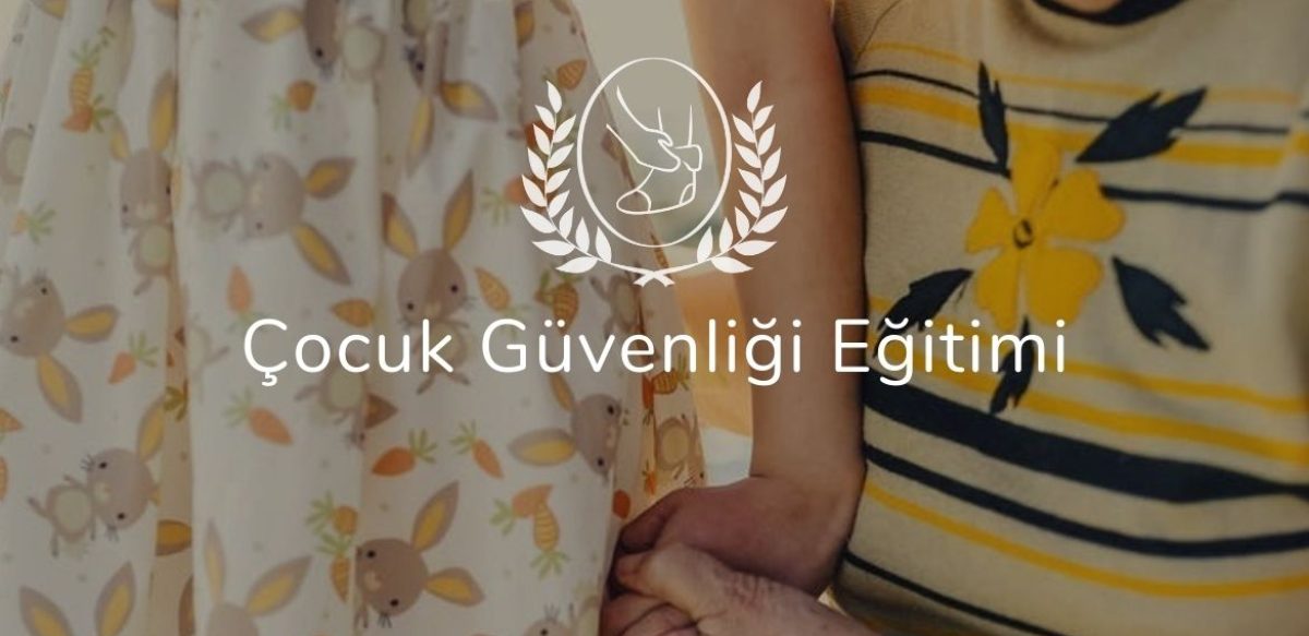 Çocuk Güvenliği Eğitimi