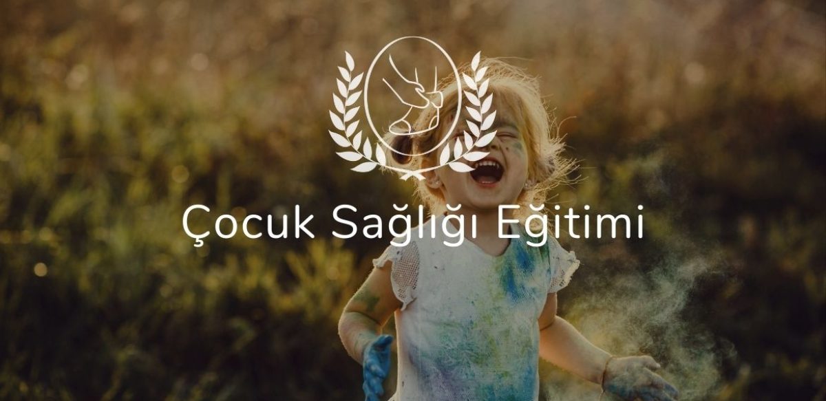 Çocuk Sağlığı Eğitimi