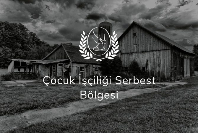 Çocuk İşçi Serbest Bölgesi